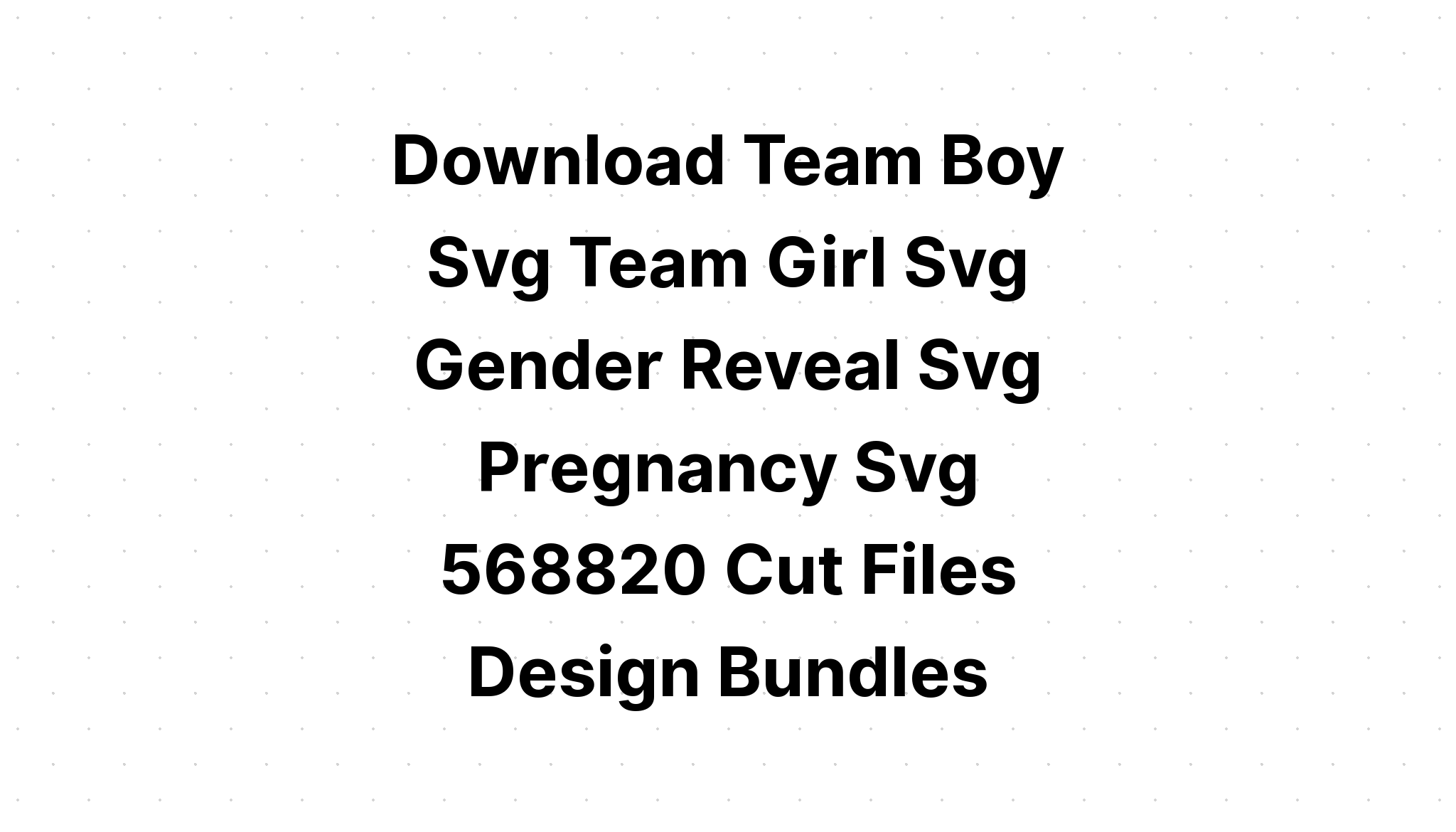 Download Pink Or Blue We Love You Gender SVG File